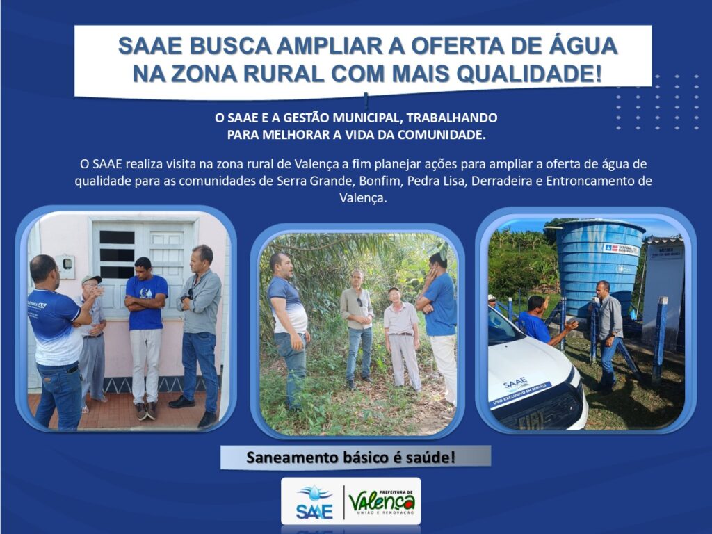 SAAE BUSCA AMPLIAR A OFERTA DE ÁGUA NA ZONA RURAL COM MAIS QUALIDADE!