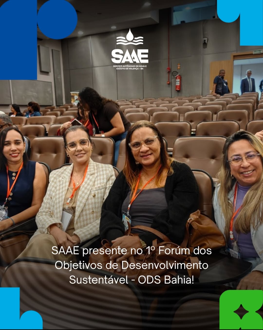 SAAE VALENÇA PARTICIPA DO 1º FÓRUM DOS OBJETIVOS DE DESENVOLVIMENTO SUSTENTÁVEL (ODS) E LANCAMENTO DO SELO ODS BAHIA.