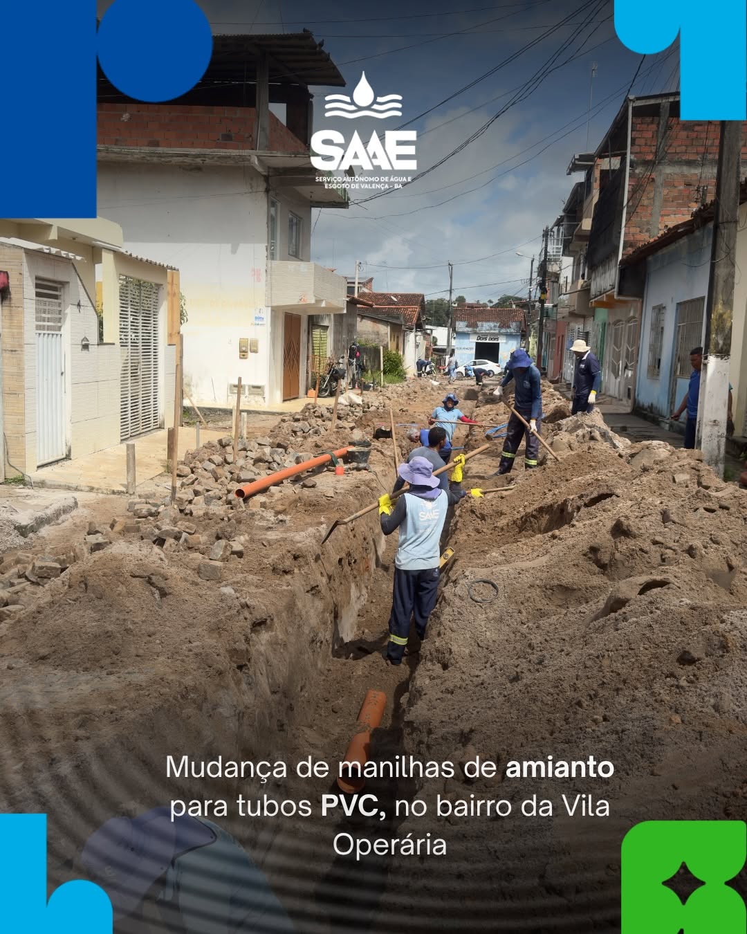 SAAE REALIZA SUBSTITUIÇÃO DA MANILHAS DE AMIANTO POR TUBOS DE PVC NA VILA OPERÁRIA